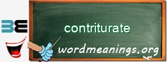 WordMeaning blackboard for contriturate